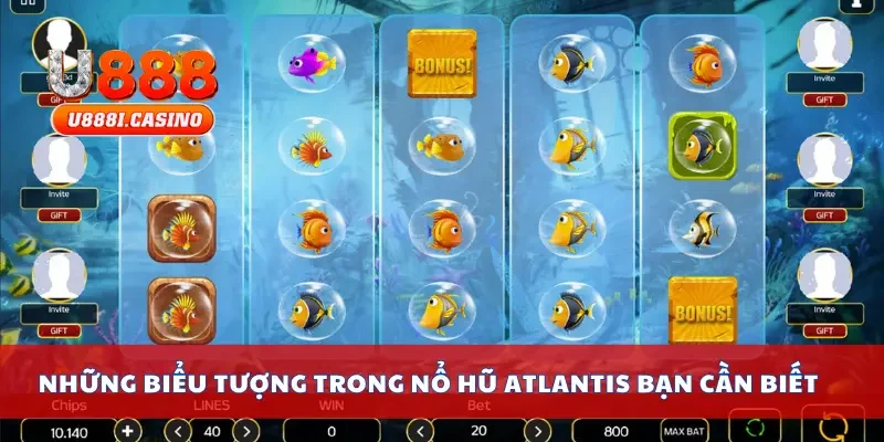 Những biểu tượng trong nổ hũ Atlantis bạn cần biết