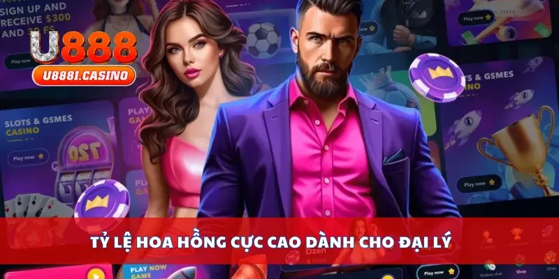 Tỷ lệ hoa hồng cực cao dành cho đại lý